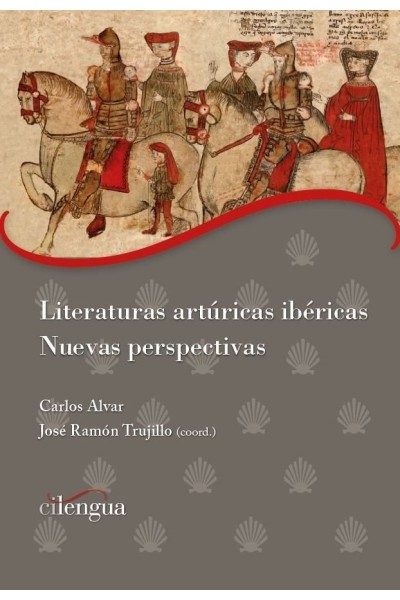LITERATURAS ARTURICAS IBERICAS NUEVAS PERSPECTIVAS