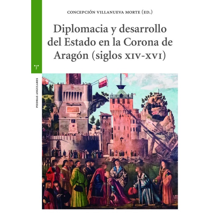 DIPLOMACIA Y DESARROLLO DEL ESTADO EN LA CORONA DE ARAGON