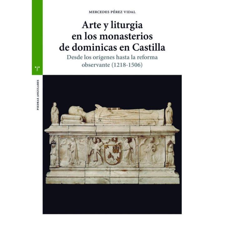 ARTE Y LITURGIA EN LOS MONASTERIOS DE DOMINICAS DE CASTILLA