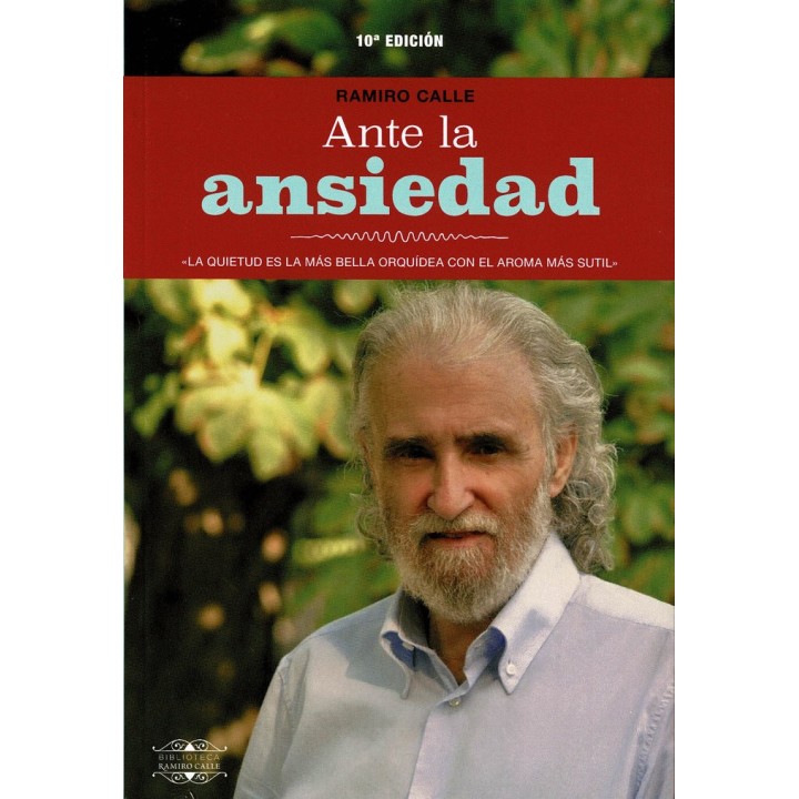 ANTE LA ANSIEDAD 10ºEDICION