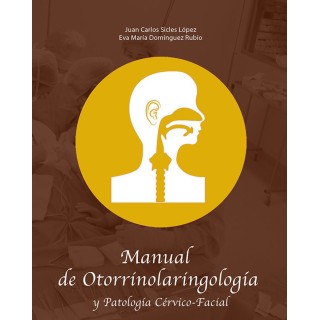 MANUAL DE OTORRINOLARINGOLOGIA Y PATOLOGIA CERVICO FACIAL