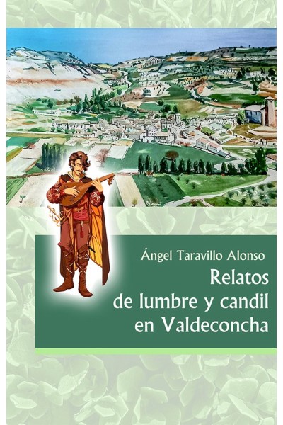 RELATOS DE LUMBRE Y CANDIL EN VALDECONCHA