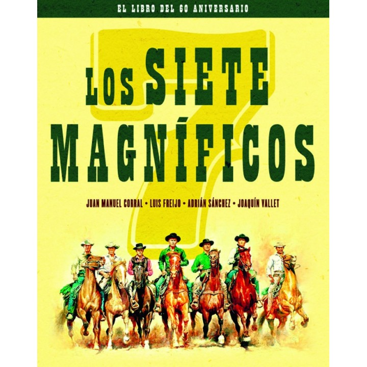 SIETE MAGNIFICOS,LOS EDICION 60 ANIVERSARIO