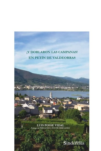 Y DOBLARON LAS CAMPANAS EN PETIN DE VALDEORRAS