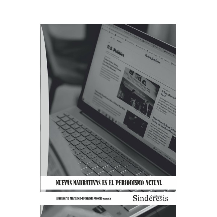 NUEVAS NARRATIVAS EN EL PERIODISMO ACTUAL