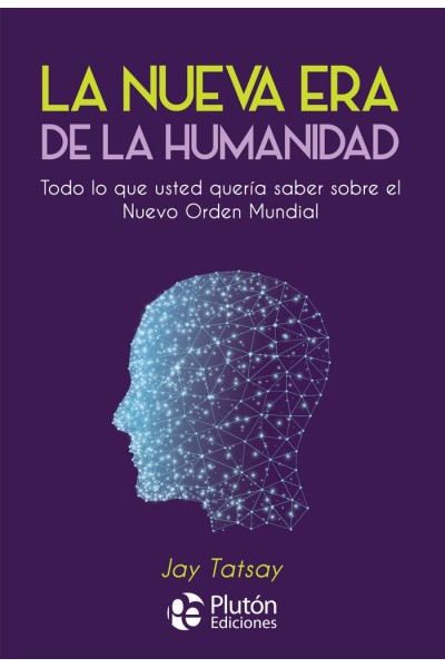 NUEVA ERA DE LA HUMANIDAD,LA