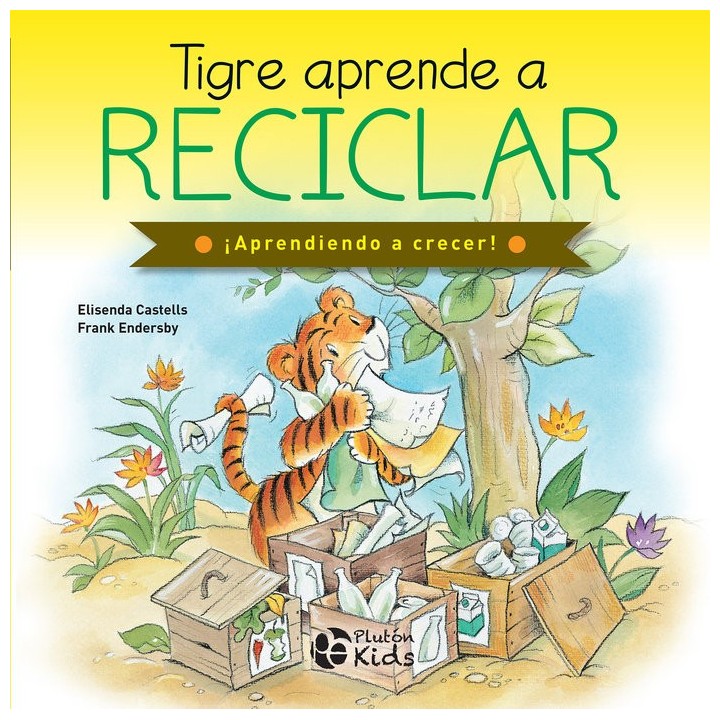 TIGRE APRENDE A RECICLAR