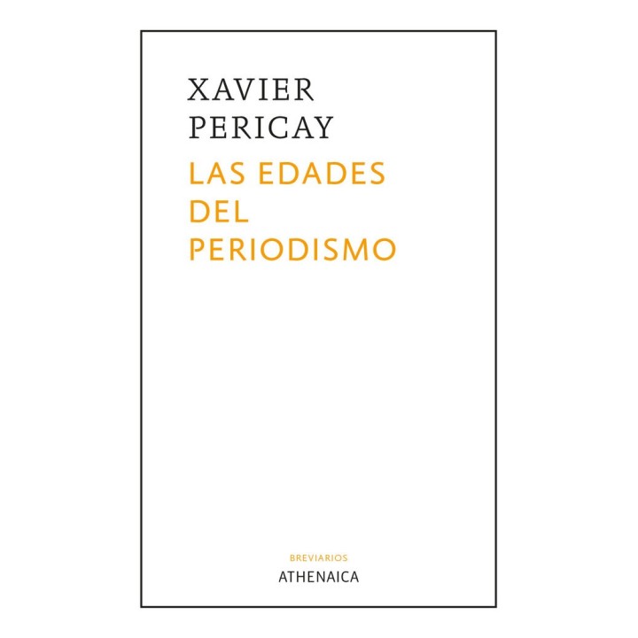 LAS EDADES DEL PERIODISMO