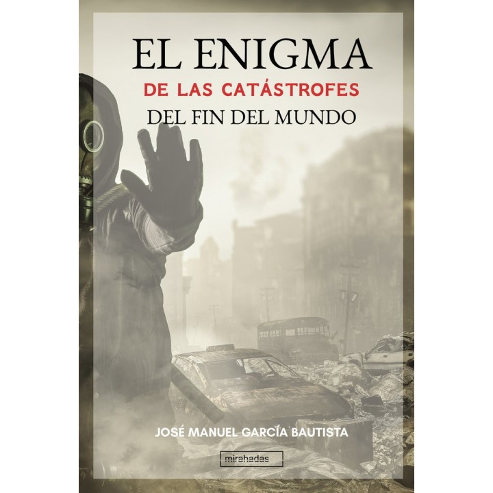 ENIGMA DE LAS CATASTROFES DEL FIN DEL MUNDO,EL