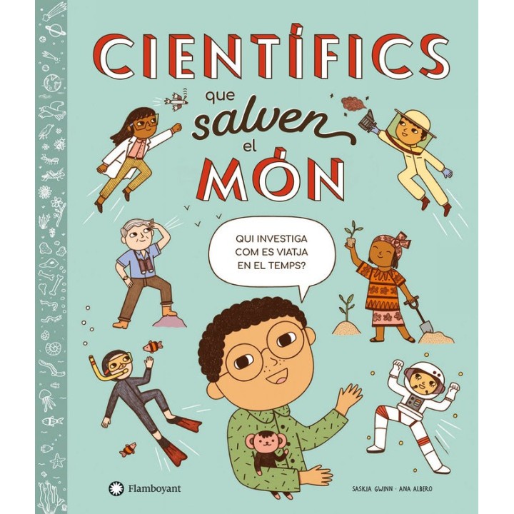 CIENTIFICS QUE SALVEN EL MON