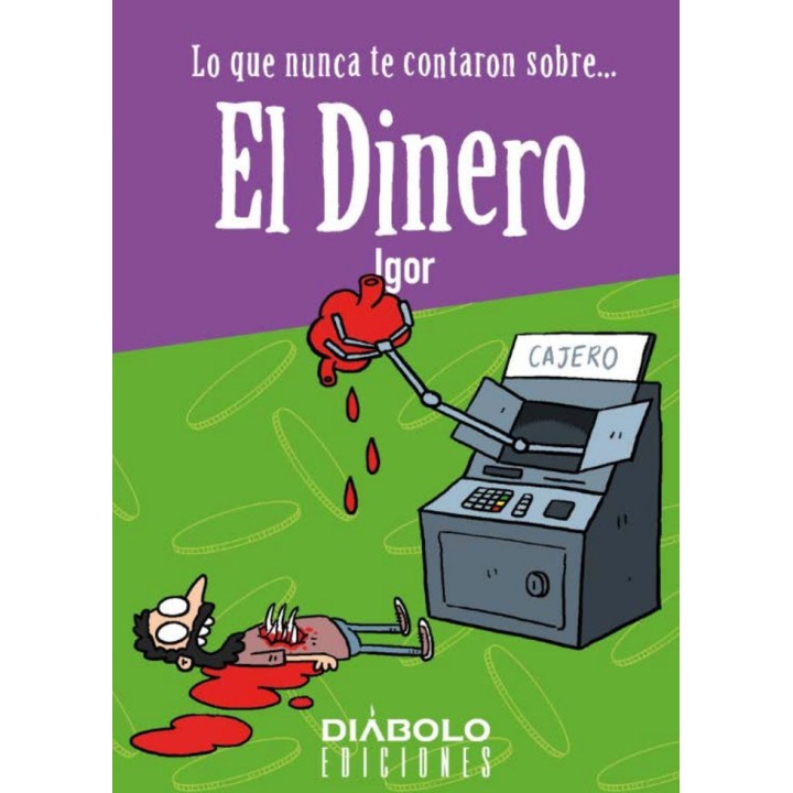 LO QUE NUNCA TE CONTARON SOBRE EL DINERO