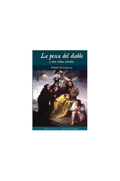 LA PESCA DEL DIABLO Y OTROS RELATOS EXTRAÑOS