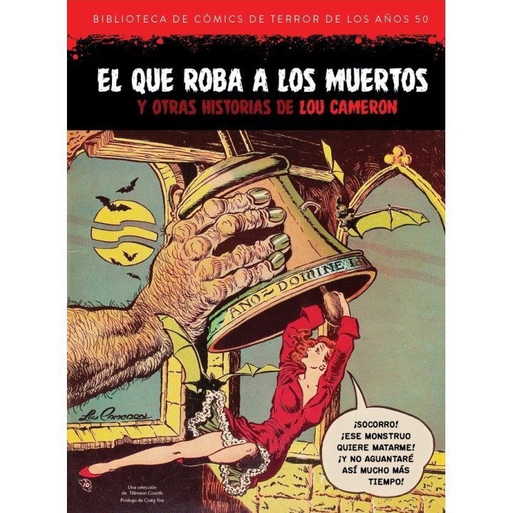 EL QUE ROBA A LOS MUERTOS Y OTRAS HISTORIAS DE LOU CAMERON