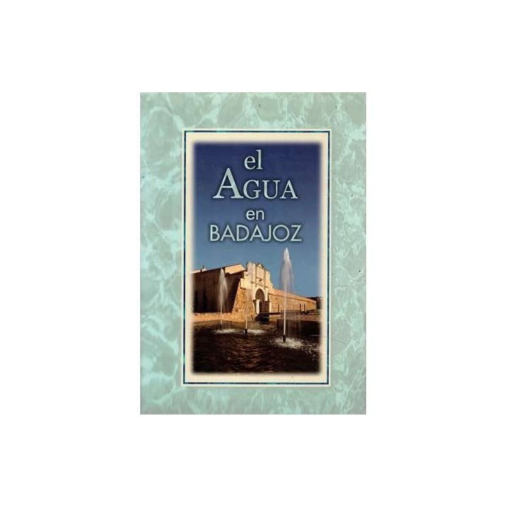EL AGUA EN BADAJOZ