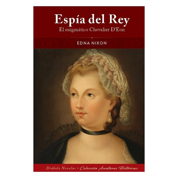 ESPIA DEL REY EL ENIGMATICO CHEVALIER DEON