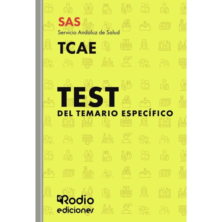 AUXILIARES DE ENFERMERIA DEL SAS. TEST DEL TEMARIO ESPECIFIC