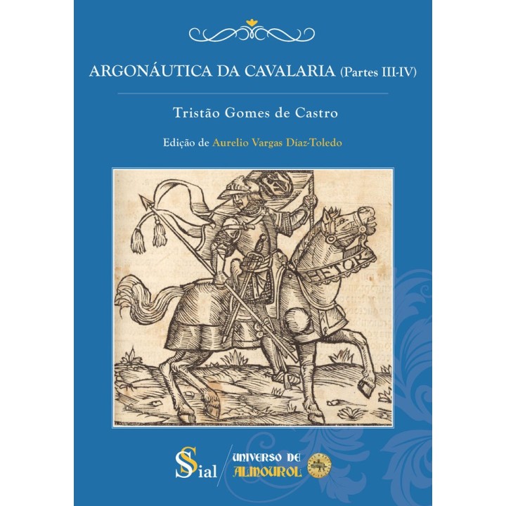 ARGONAUTICA DA CAVALARIA PARTES III IV