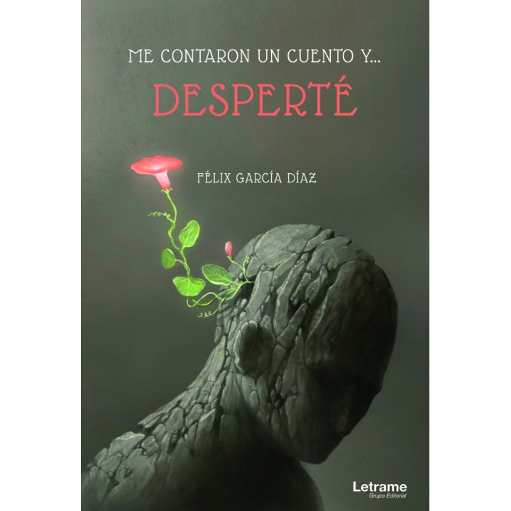 ME CONTARON UN CUENTO Y DESPERTE