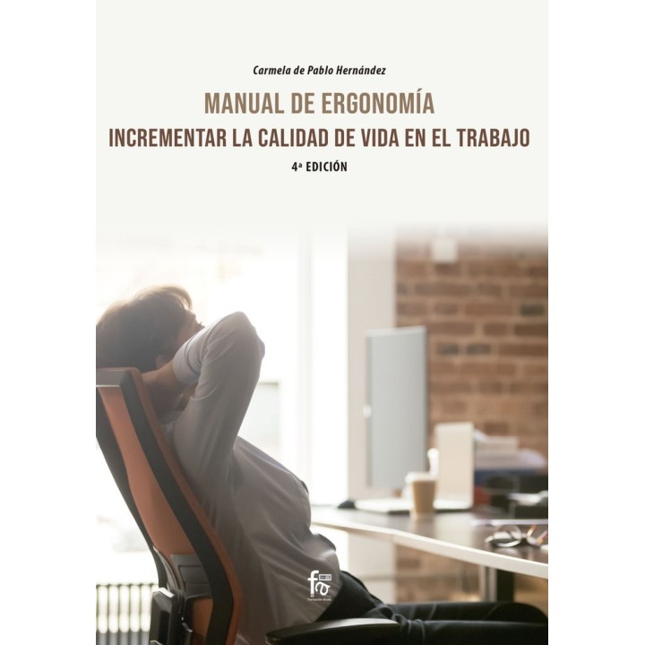 MANUAL DE ERGONOMIA INCREMENTAR LA CALIDAD DE VIDA