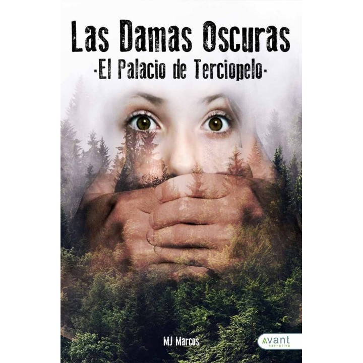 LAS DAMAS OSCURAS EL PALACIO DE TERCIOPELO