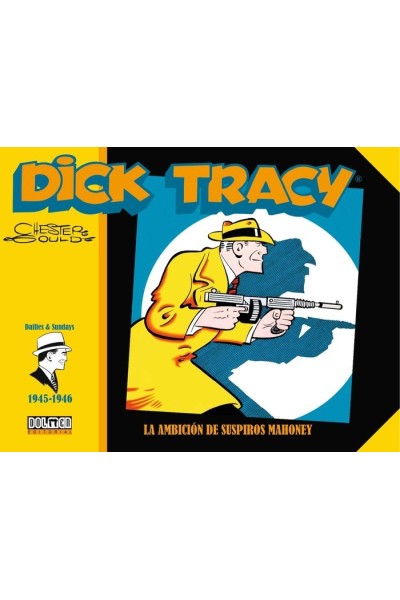 DICK TRACY 1945 1946 LA AMBICION DE SUSPIROS MAHONEY