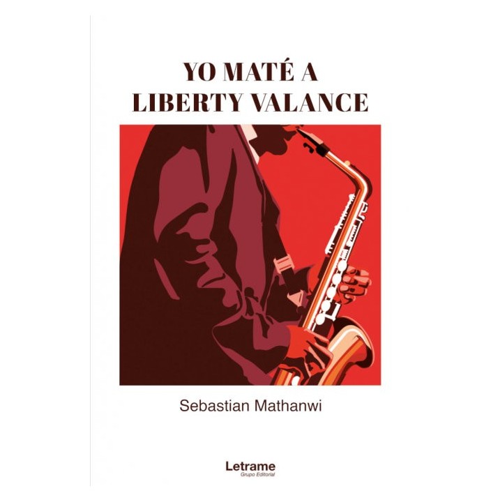 YO MATE A LIBERTY VALANCE