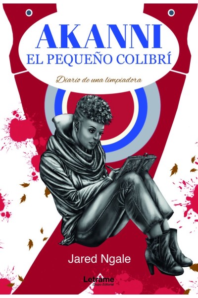 AKANNI EL PEQUEÑO COLIBRI DIARIO DE UNA LIMPIADORA