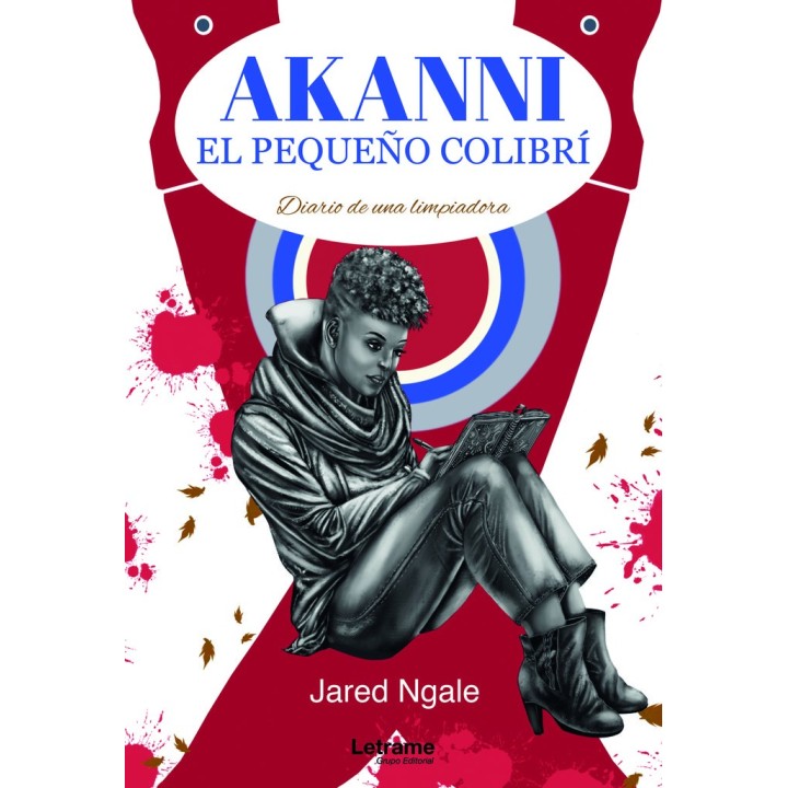 AKANNI EL PEQUEÑO COLIBRI DIARIO DE UNA LIMPIADORA