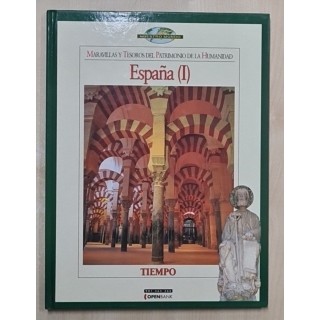 MARAVILLAS Y TESOROS DEL PATRIMONIO DE LA HUMANIDAD: ESPAÑA (I)