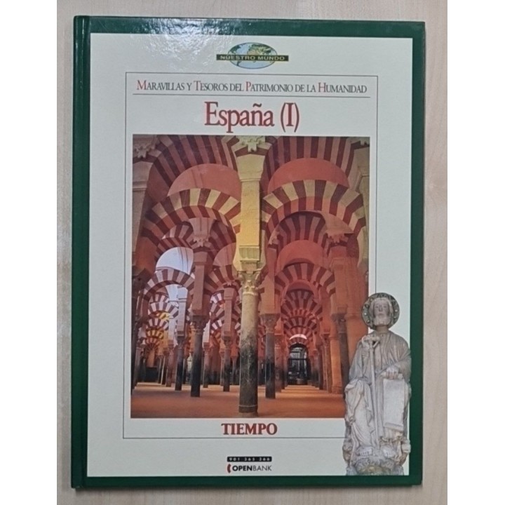 MARAVILLAS Y TESOROS DEL PATRIMONIO DE LA HUMANIDAD: ESPAÑA (I)
