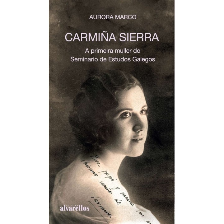 CARMIÑA SIERRA A PRIMEIRA MULLER DO SEMINARIO DE ESTUDOS G