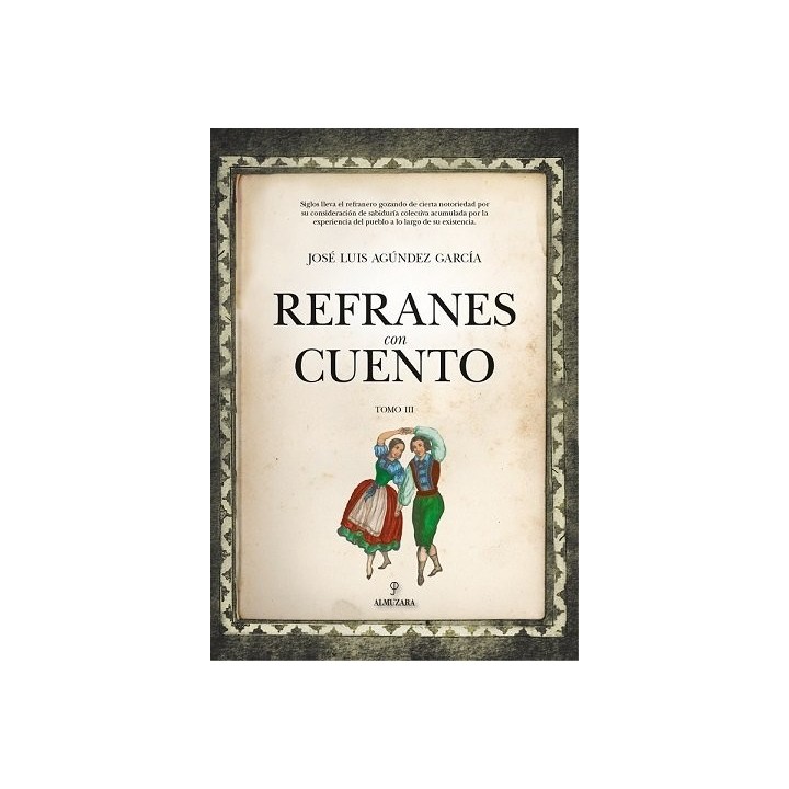 REFRANES CON CUENTO TOMO III