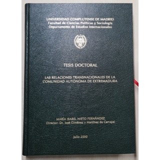 Tesis Doctoral. Las Relaciones Transnacionales de la Comunidad Autónoma de Extremadura.