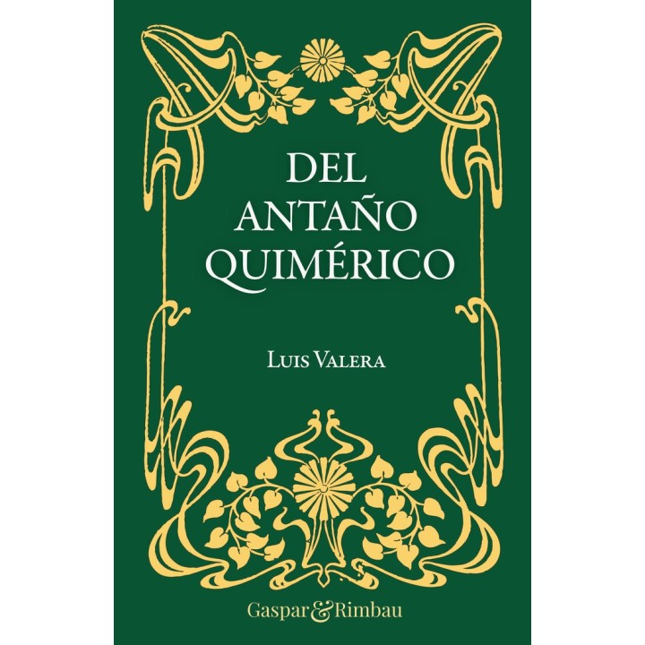 DEL ANTAÑO QUIMERICO