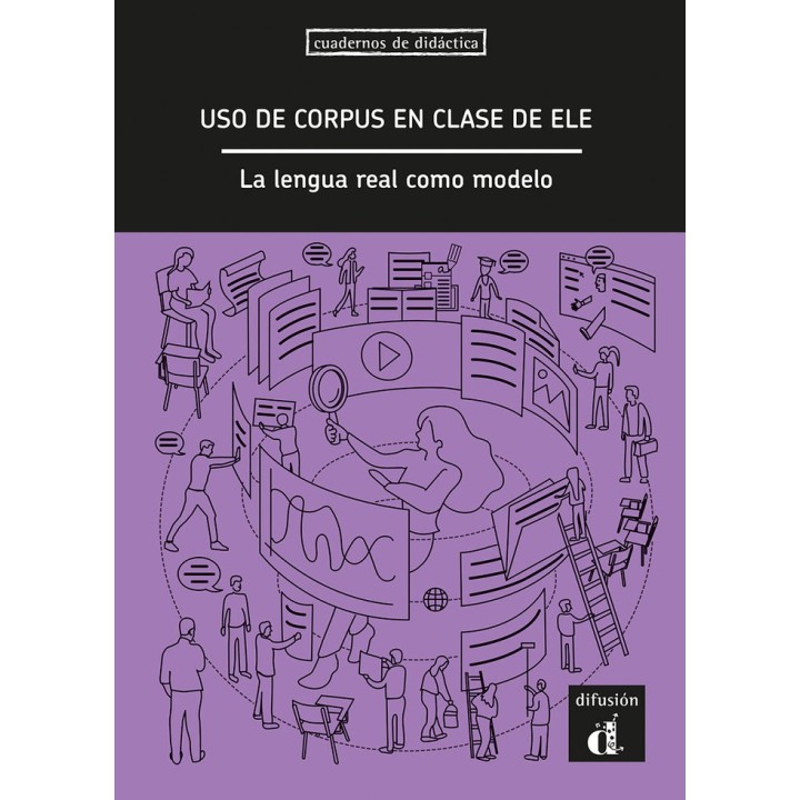 USO DE CORPUS EN CLASE DE ELE LA LENGUA REAL COMO MODELO