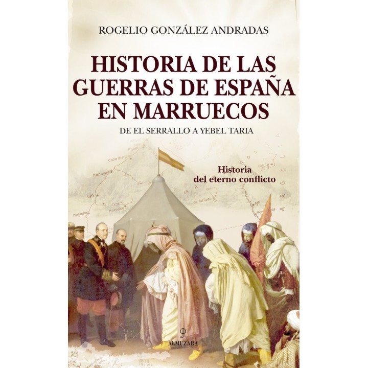 HISTORIA DE LAS GUERRAS DE ESPAÑA EN MARRUECOS