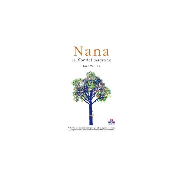 NANA LA FLOR DEL MADROÑO