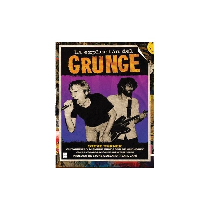 LA EXPLOSION DEL GRUNGE