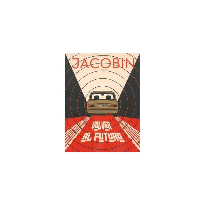 JACOBIN AMERICA LATINA Nº 5 VOLVER AL FUTURO
