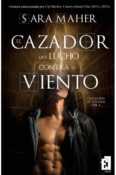 EL CAZADOR QUE LUCHO CONTRA EL VIENTO