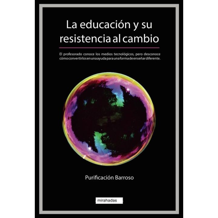 EDUCACION Y SU RESISTENCIA AL CAMBIO