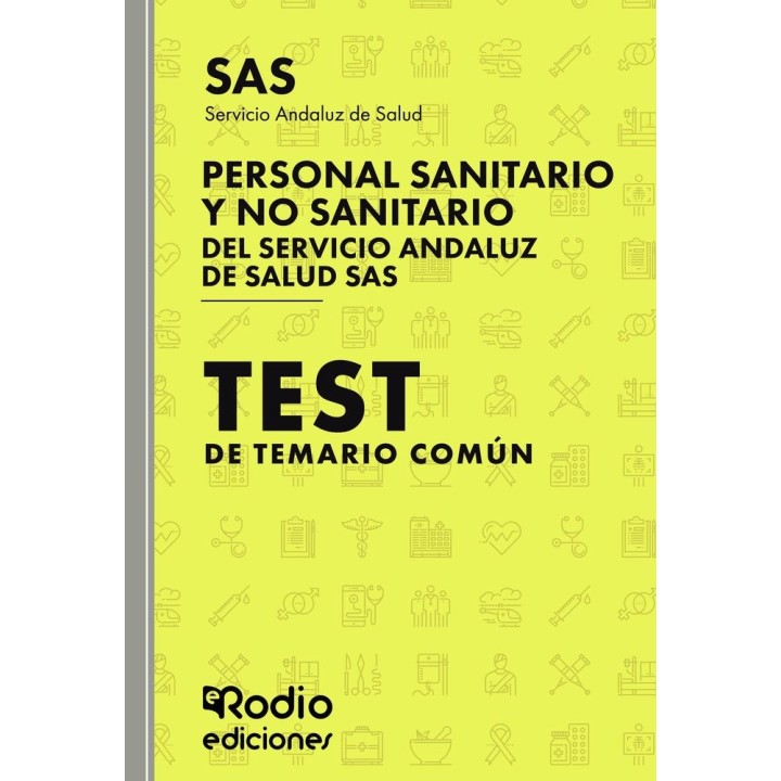 PERSONAL SANITARIO Y NO SANITARIO DEL SERVICIO ANDALUZ DE SA