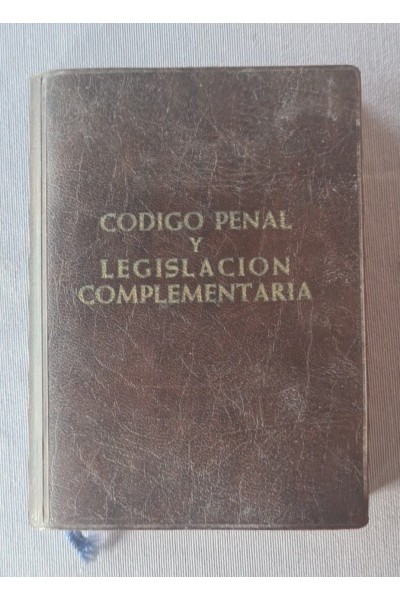 CODIGO PENAL Y LEGISLACIÓN COMPLEMENTARIA REUS 1973