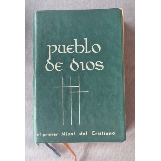 PUEBLO DE DIOS. EL PRIMER MISAL DEL CRISTIANO.