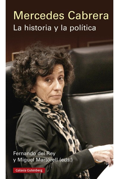 MERCEDES CABRERA LA HISTORIA Y LA POLITICA