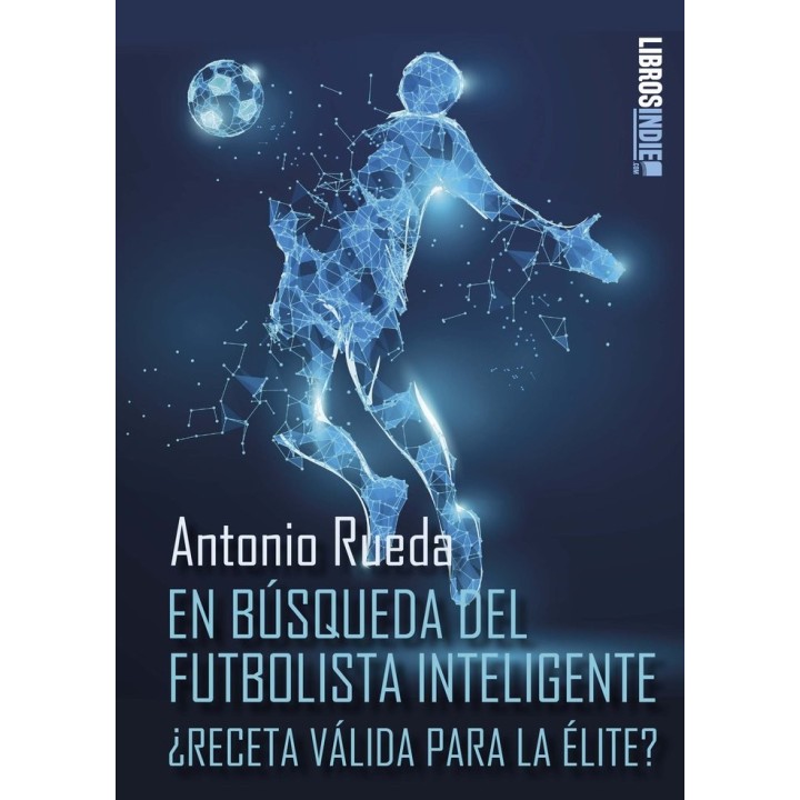 EN BUSQUEDA DEL FUTBOLISTA INTELIGENTE
