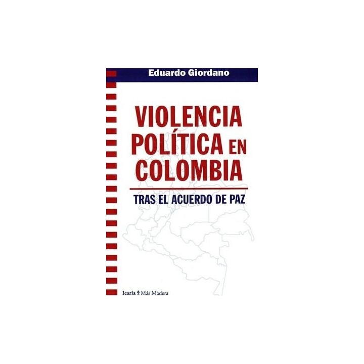 VIOLENCIA POLITICA EN COLOMBIATRAS EL ACUERDO DE PAZ