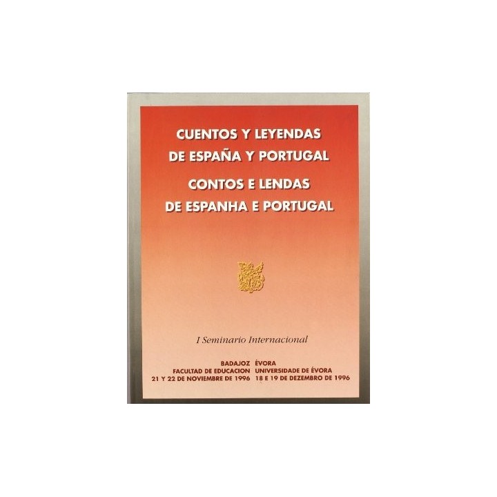 Cuentos y Leyendas de España y Portugal. Contos e Lendas de Espanha e Portugal.