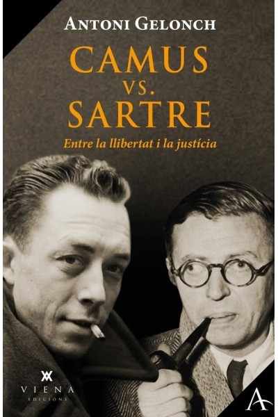 CAMUS VS SARTRE ENTRE LA LLIBERTAT I LA JUSTICIA