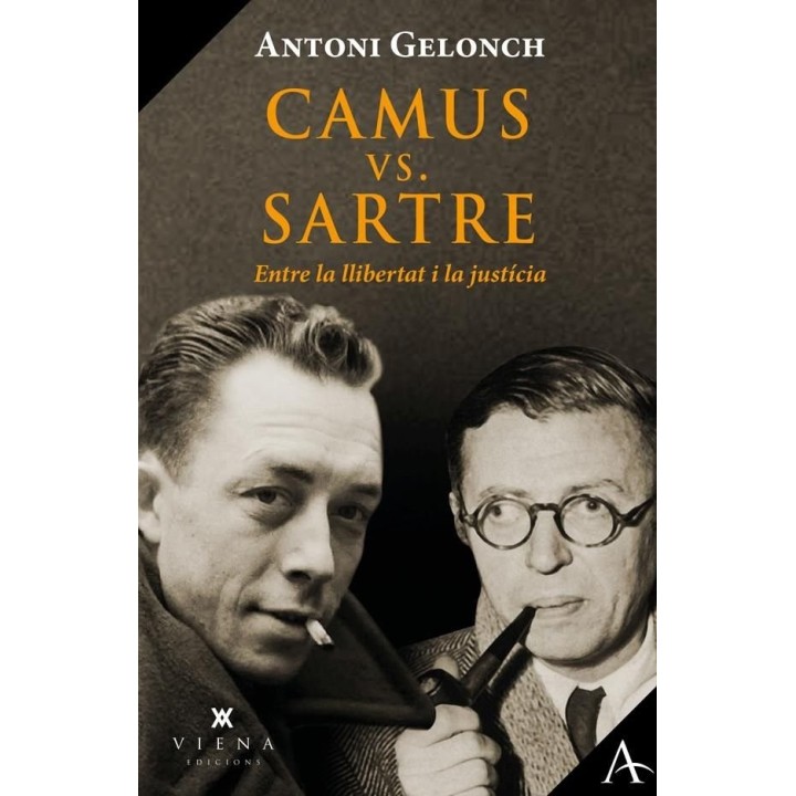 CAMUS VS SARTRE ENTRE LA LLIBERTAT I LA JUSTICIA